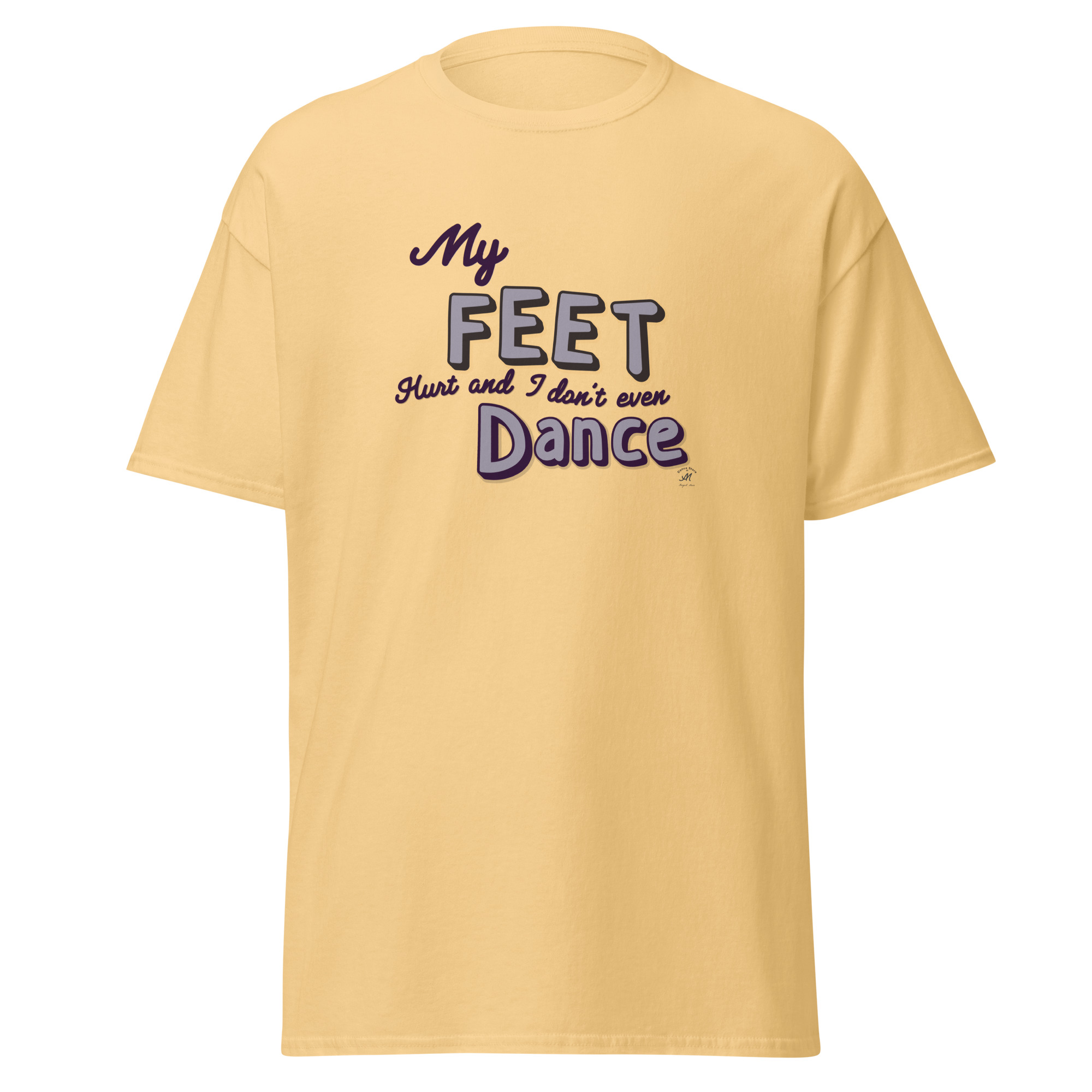 My Feet Hurt and I don't even dance - Image 5
