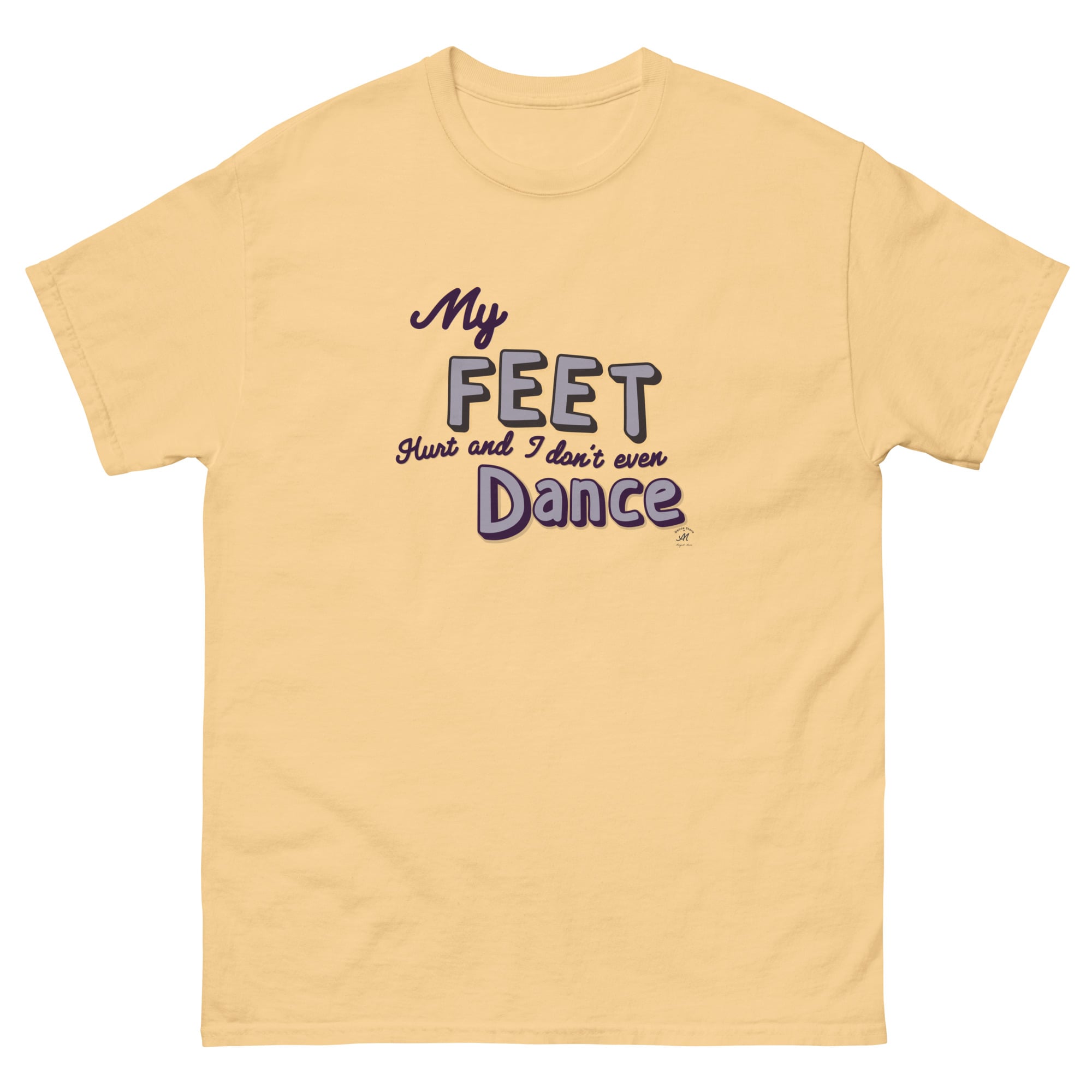 My Feet Hurt and I don't even dance